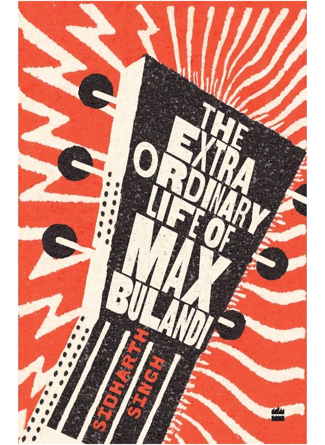 The Extraordinary Life of Max Bulandi 