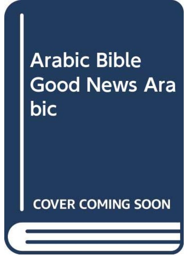 SPCK ARABIC BIBLE GOOD NEWS ARABIC