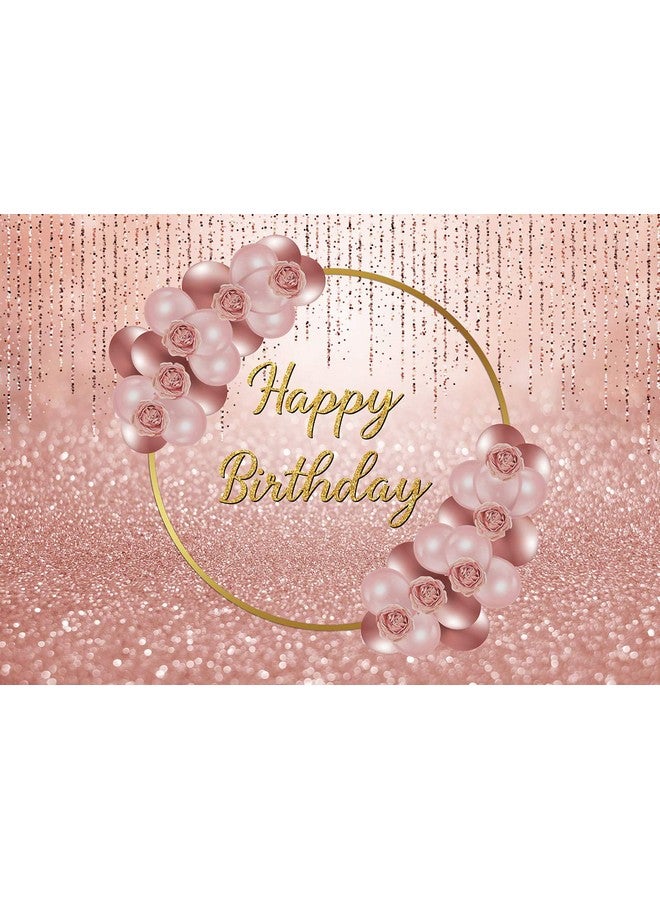 Cenven خلفية عيد ميلاد سعيد باللون الذهبي الوردي، خلفية تصوير بالونات زهرية باللون الذهبي الوردي، خلفية تصوير لنساء وفتيات جميلات، ديكور حفلات عيد ميلاد، 8X6 أقدام - Image 3