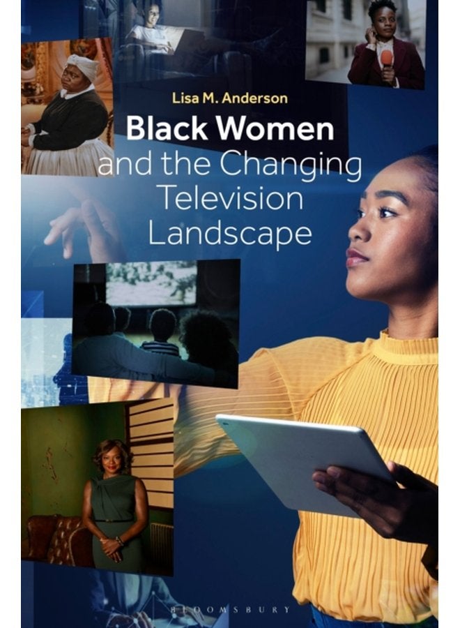 Black Women and the Changing Television Landscape - Paperback
