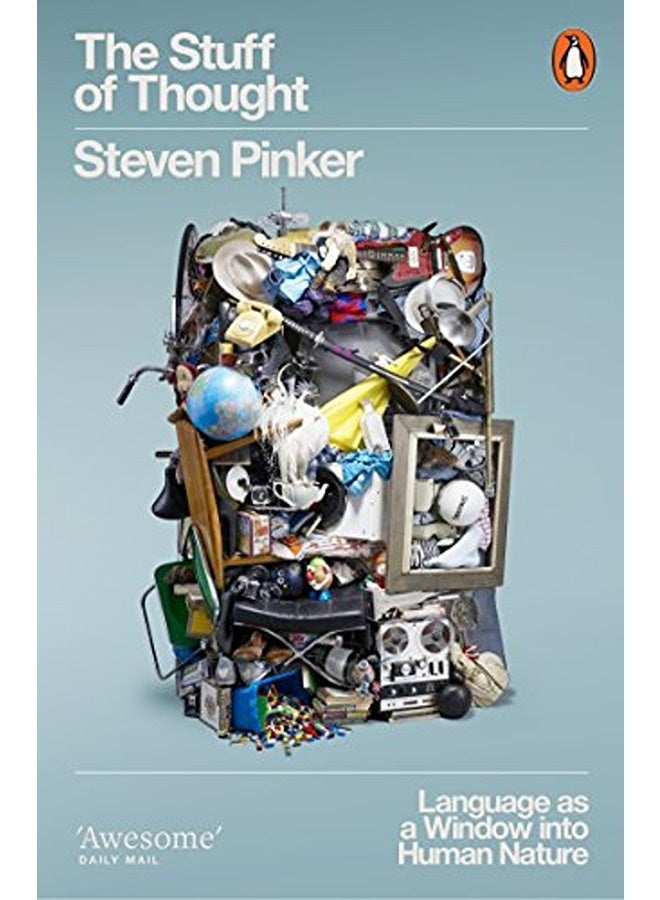 The Stuff of Thought:: Language as a Window into Human Nature (Penguin Press Science) 