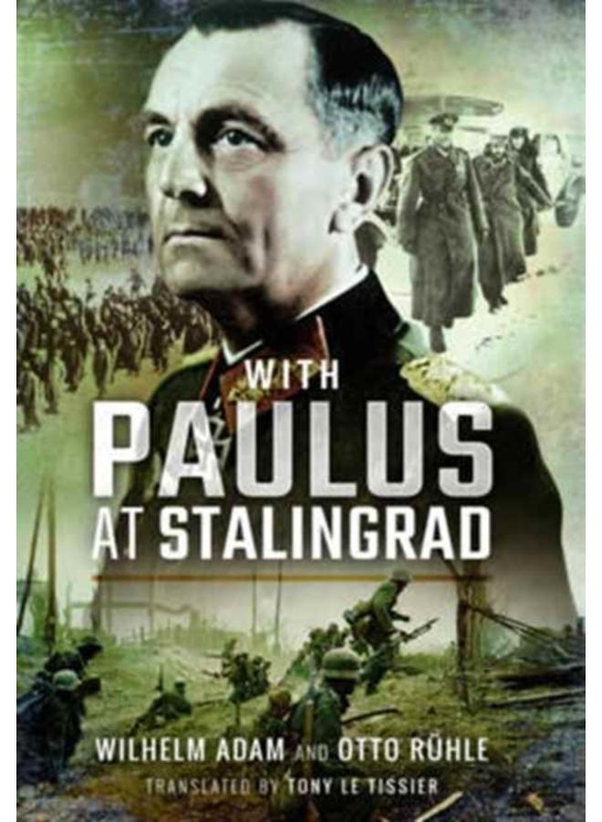 With Paulus at Stalingrad 