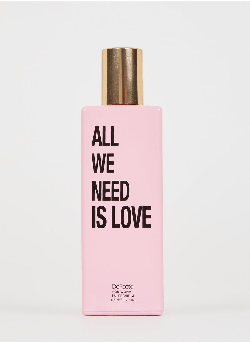 Woman All We Need Is Love 50 ml Perfume - pzsku/Z86DC7DE52536ACA51480Z/45/_/1708536453/1dc52d1d-4952-4b27-acdf-ddd9a36be406