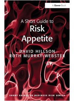 A Short Guide to Risk Appetite 