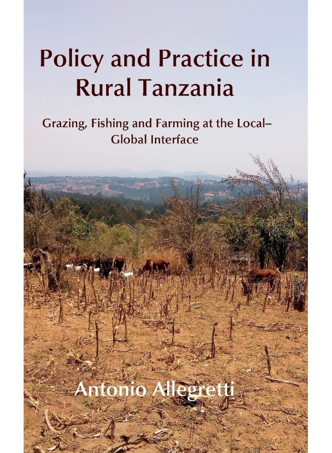 Policy and Practice in Rural Tanzania: Grazing, Fishing and Farming at the Local-Global Interface  - Image 1