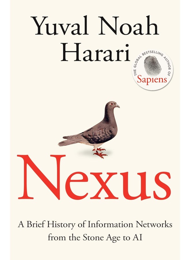 Nexus: A Brief History of Information Networks from the Stone Age to AI