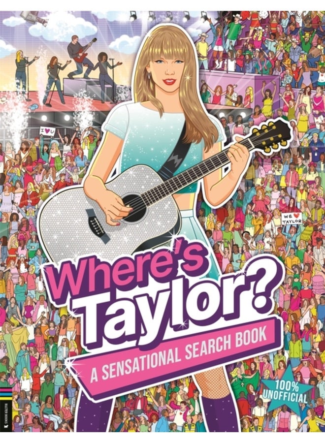 Where’s Taylor? : A Sensational Search Book