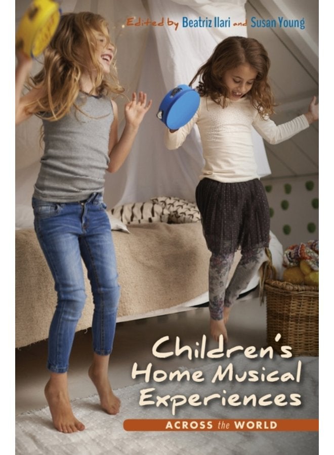 Children s Home Musical Experiences Across the World - Hardback