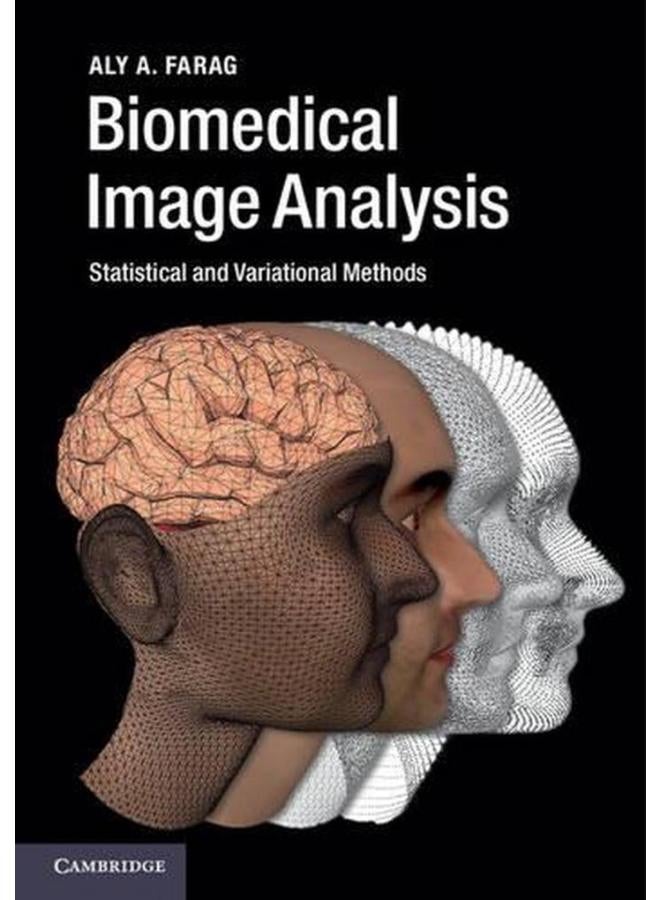 Biomedical Image Analysis: Statistical and Variational Methods