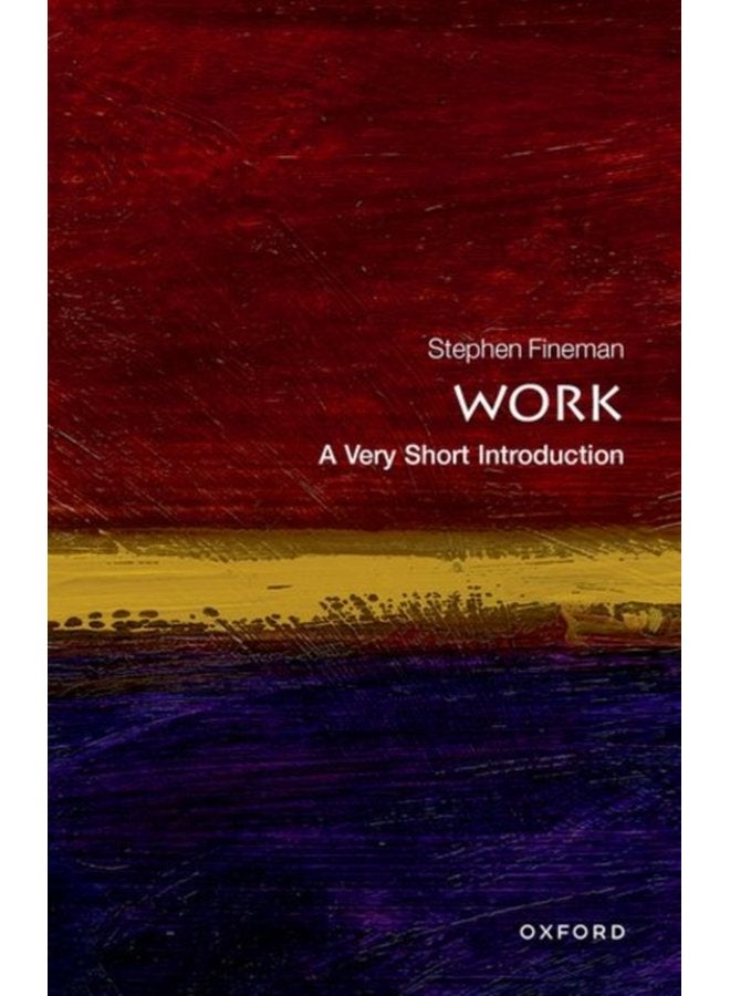 Work A Very Short Introduction - Paperback