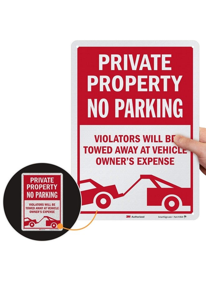 SmartSign 14 X 10 Inch “Private Property No Parking Vehicles Towed At Owner'S Expense” Metal Sign 40 Mil Aluminum Engineer Grade Reflective Material Red And White Made In Usa - Image 2
