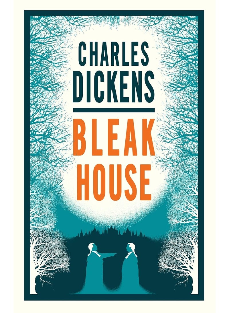 Bleak House (Alma Classics Evergreens): Annotated Edition