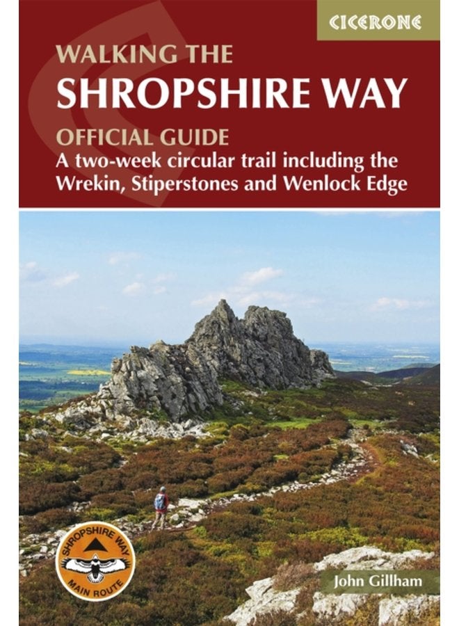 Walking the Shropshire Way A two week circular trail including the Wrekin Stiperstones and Wenlock Edge - Paperback