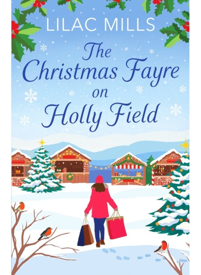 The Christmas Fayre on Holly Field An inspiring and cosy festive romance - Paperback