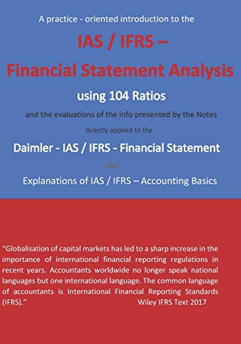 Ias Ifrs Financial Statements Analysis Using 104 Ratios And Notes