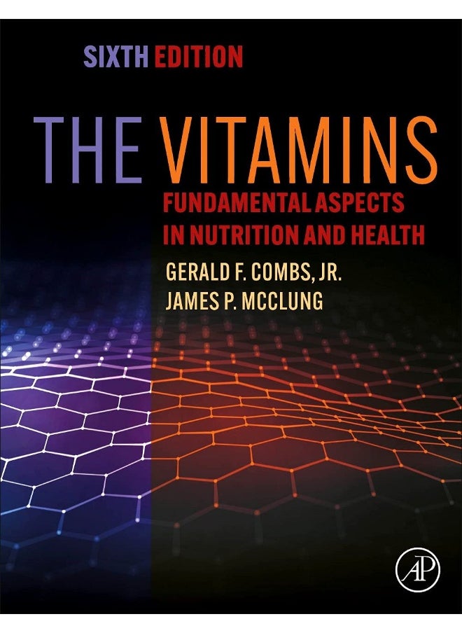 The Vitamins: Fundamental Aspects in Nutrition and Health 