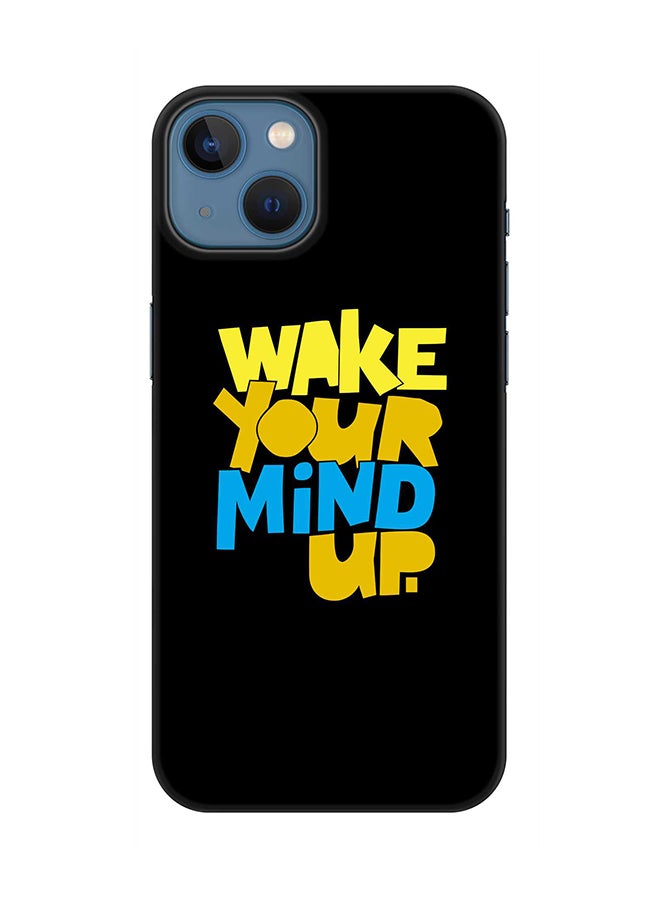 Case for Apple iPhone 14 Slim Snap Classic Series Mobile Cover Hard PC Shield Matte Finish Print - Wake your mind up