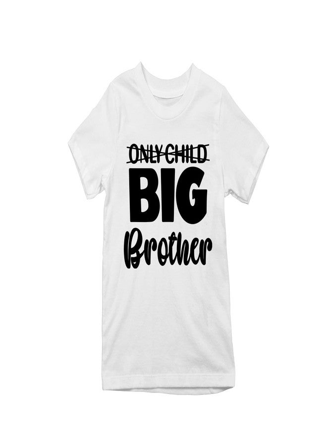 CBTwear Only Child Soon to Be Big Brother Toddler Shirt - Fun Sibling Announcement Tee for Kids (2T, White) - Image 1