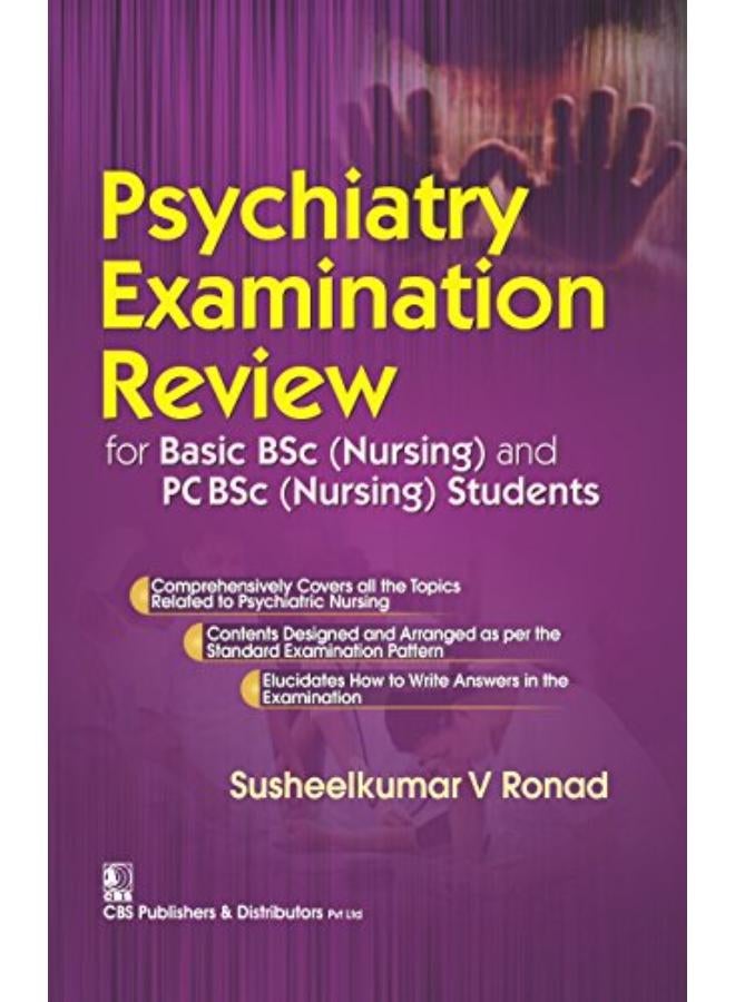 Psychiatry Examination Review for Basic BSc Nursing and PC BSc Nursing Students Ed 1