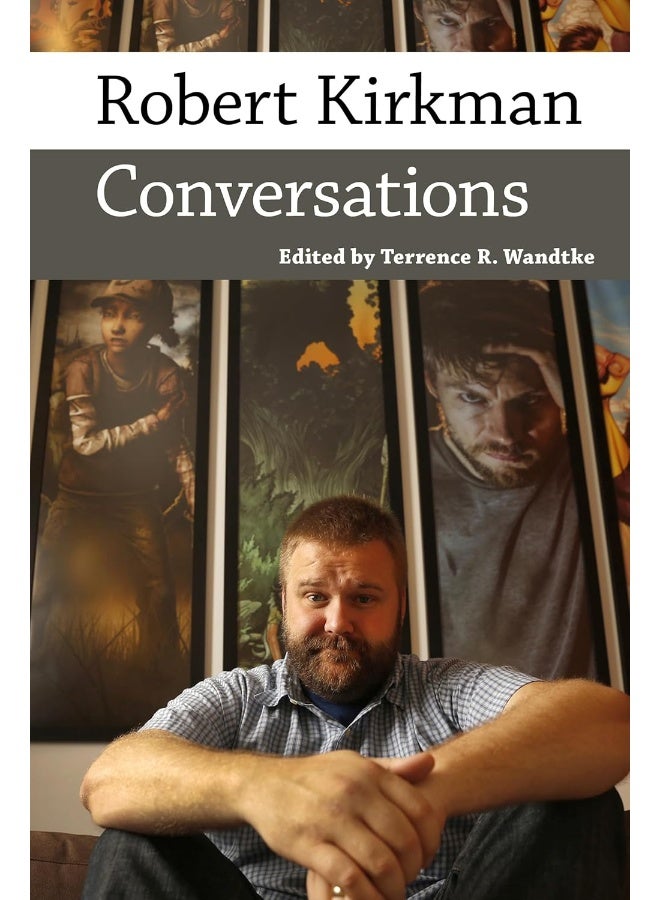 Robert Kirkman: Conversations