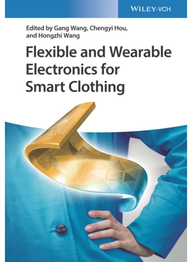 Flexible and Wearable Electronics for Smart Clothing 