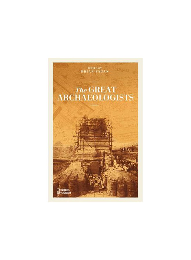The Great Archaeologists