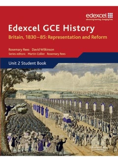 Edexcel GCE History AS Unit 2 B1 Britain, 1830-85: Representation and Reform  - Image 4