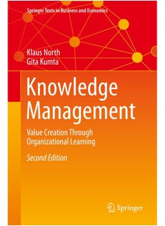 Knowledge Management: Value Creation Through Organizational Learning 
