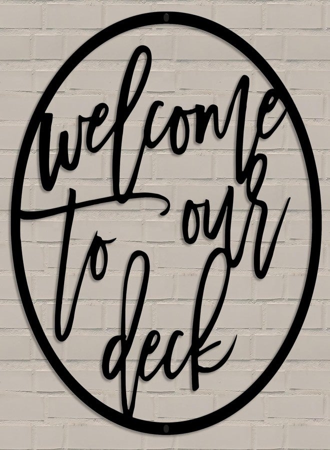 Benziso Welcome To Our Deck Wall Decor Metal Outdoor Sign Black Hanging Wall Art Decorative Welcome Hanging Sign Backyard Decorations Outdoor Plaque Wall Decor for Patio, Outside Bar, Porch (13 IN X 13IN) - Image 1