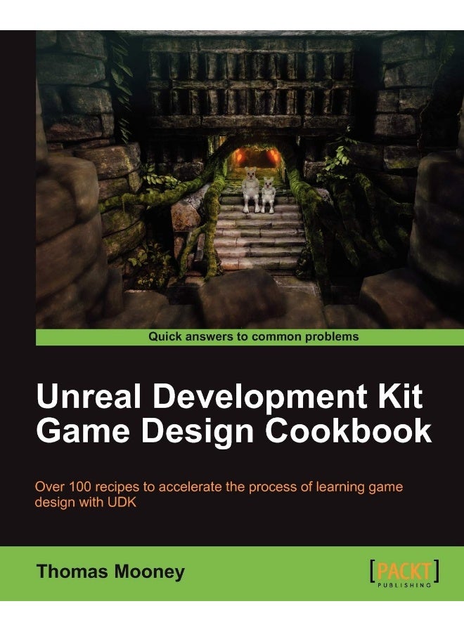 Packt Unreal Development Kit Game Design Cookbook 