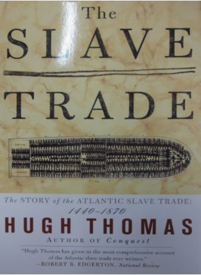 null - The Slave Trade The Story Of The Atlantic Slave Trade 1440 1870 by Hugh Thomas Paperback - Image 1