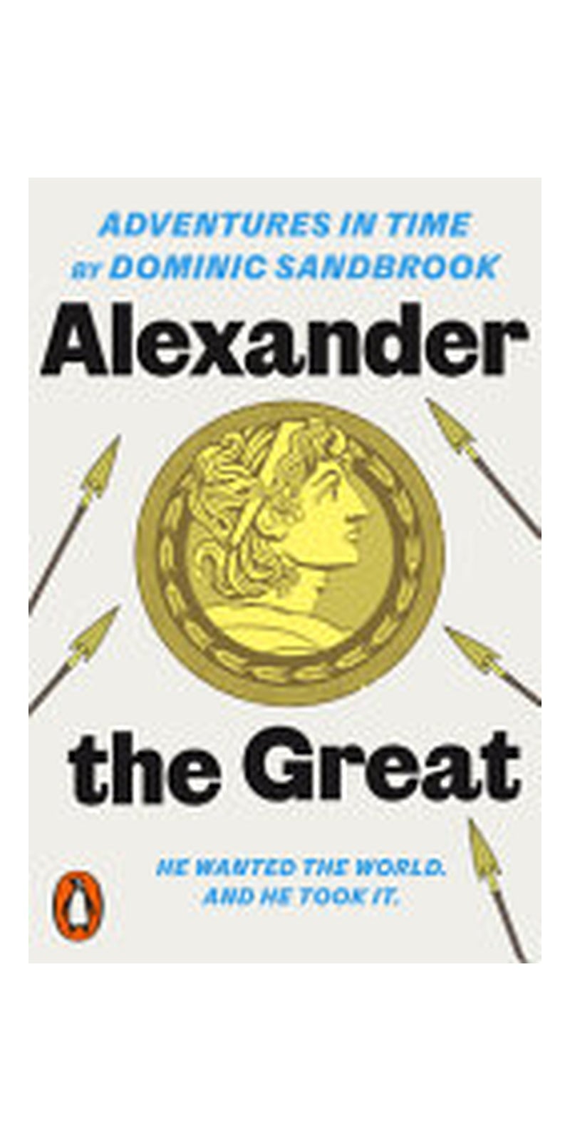 Adventures in Time: Alexander the Great: Alexander the Great
