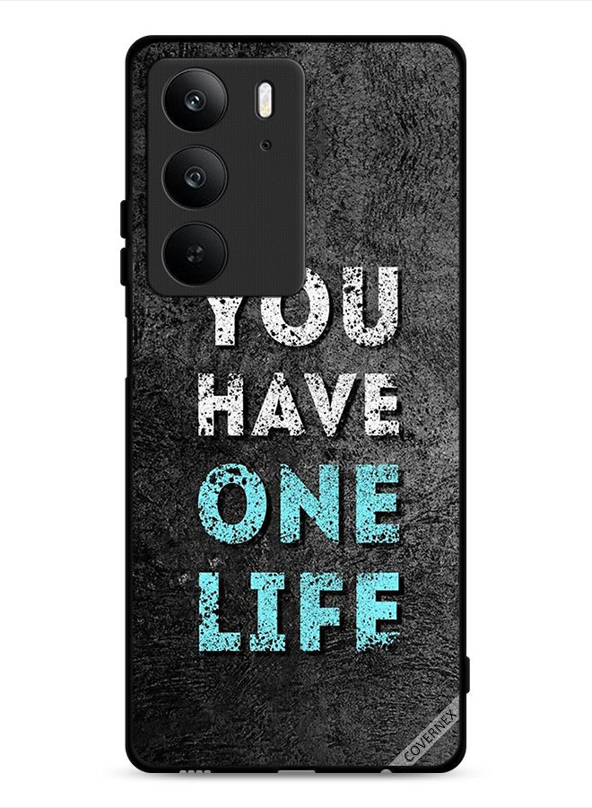 Covernex Realme C75 4G Protective Case Cover You Have One Life - Image 1