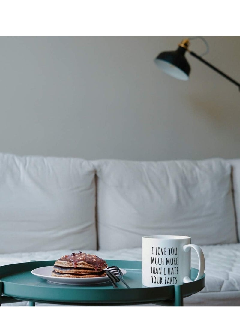 Story Of Candle - Ceramic Mug With “I love You Much More Than I Hate Your Farts” Design Printed In White - Image 1