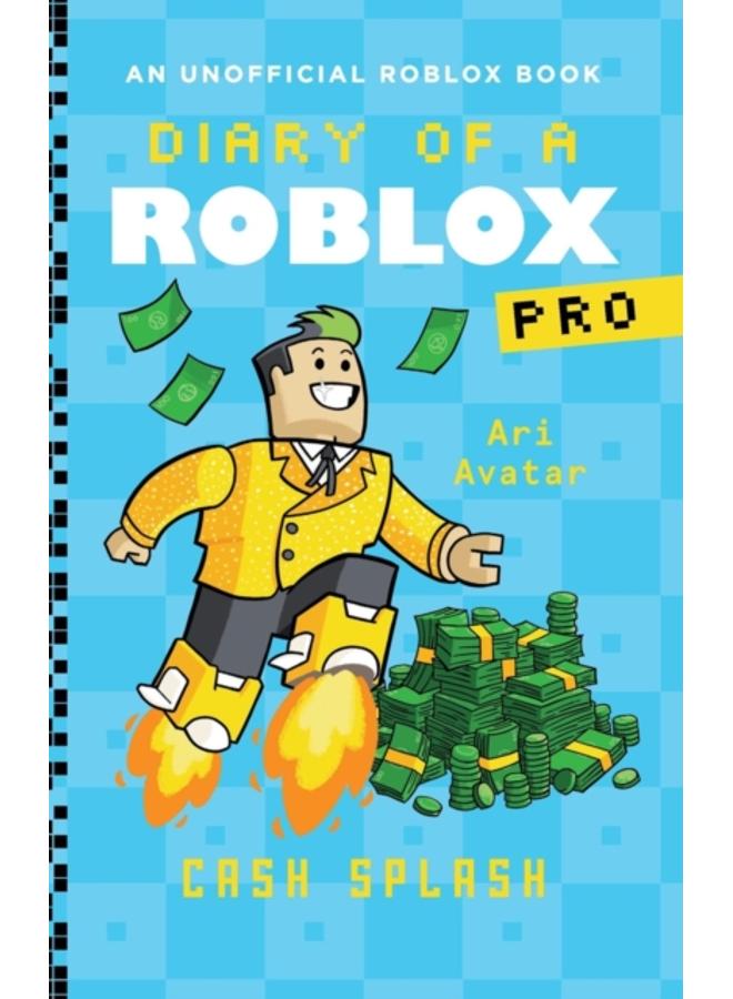 Diary of a Roblox Pro #7: Cash Splash 