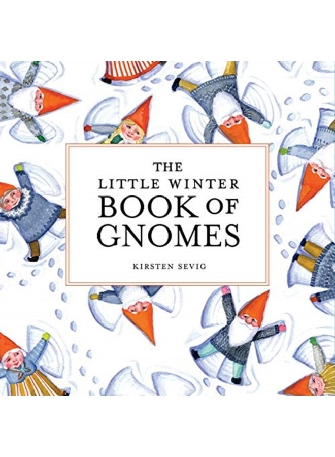 The Little Winter Book of Gnomes - Hardback