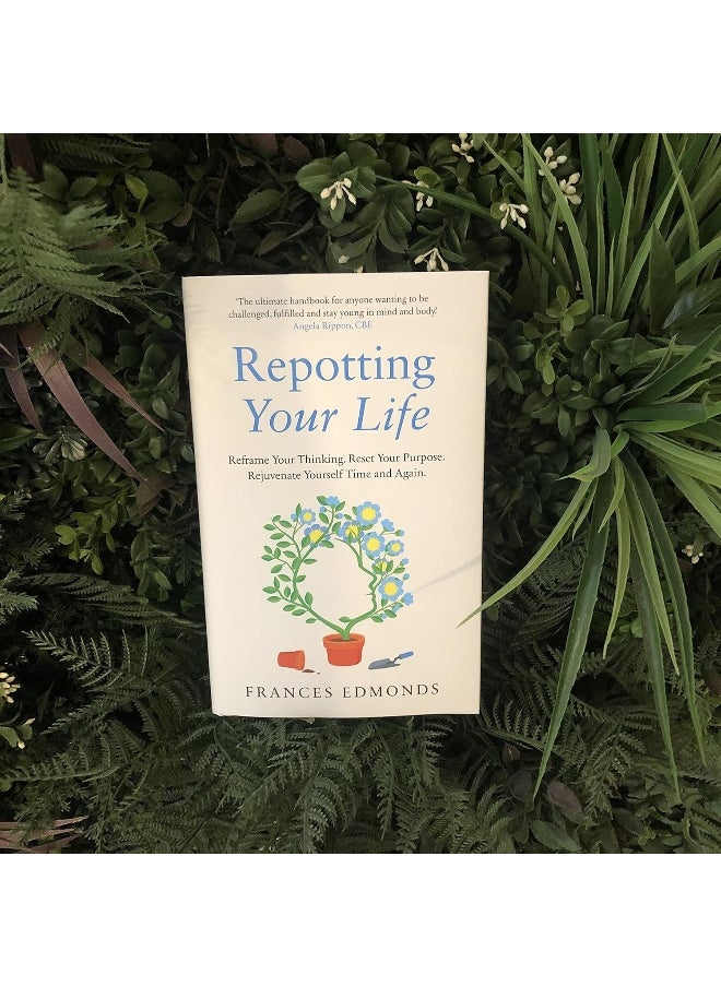 null - Repotting Your Life: Reframe Your Thinking. Reset Your Purpose. Rejuvenate Yourself Time and Again. - Image 1