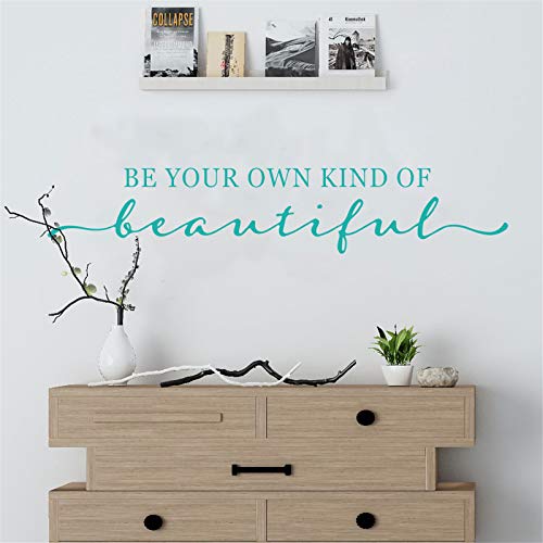 SWORNA Wall Decal - Turquoise Decor - Inspirational Quote. for Girls Rooms, Bedroom, Fitting, Cloakroom, Fashion Lady, Easy to Remove Vinyl Art Mural Sticker Lettering Saying - Be Your Own Kind of Beautiful - Image 1