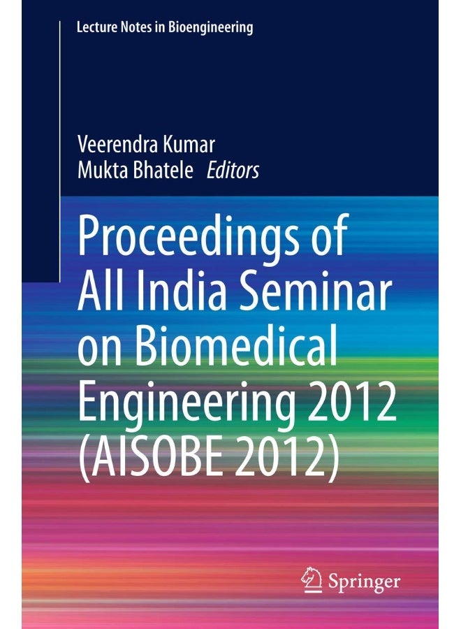 Proceedings of All India Seminar on Biomedical Engineering 2012 (AISOBE 2012)