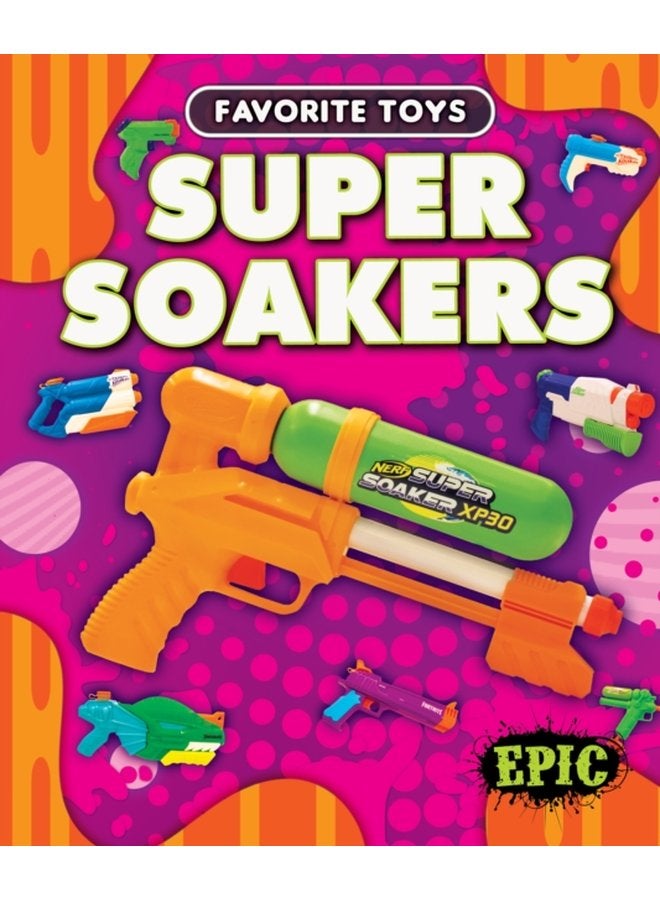 Super Soakers - Hardback