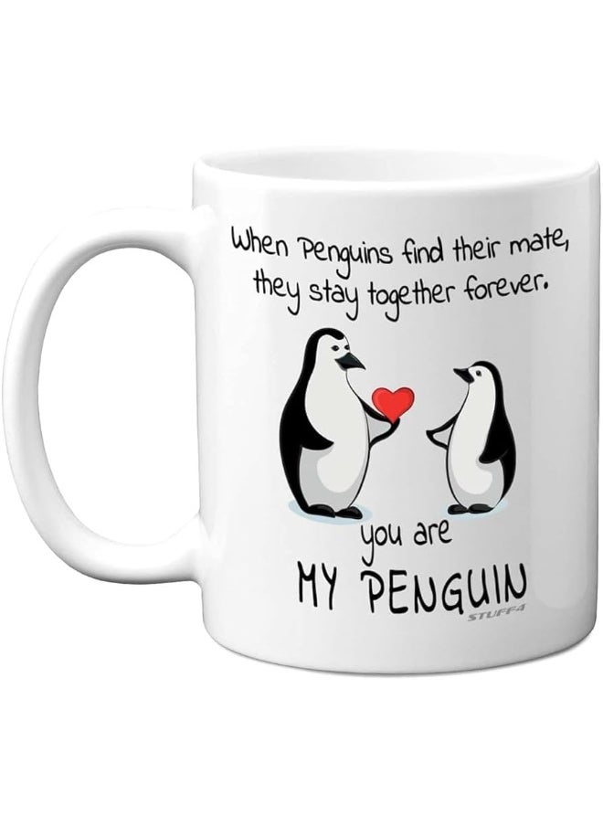 Spoil Your Wall Valentines Mug For Him Or Her | "You Are My Penguin" Mug - Penguin Cute Mug Cup Gifts, Perfect Anniversary Valentine's Day Birthday Present | 11oz  By Spoil Your Wall 