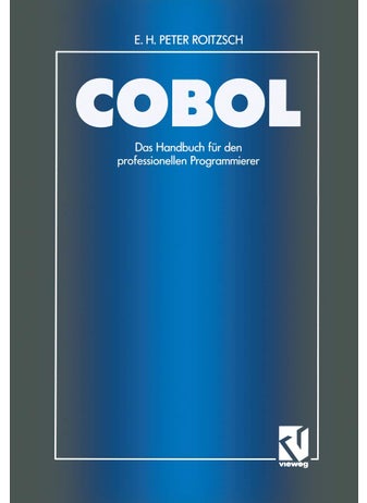 COBOL - Das Handbuch für den professionellen Programmierer: Auf der Basis des ANSI-Standards unter Berücksichtigung der IBM-Erweiterungen unter VS COBOL II - pzsku/Z8780C00136A09D512B75Z/45/1749041682/421d9f7a-8949-4de7-8392-808913759da0