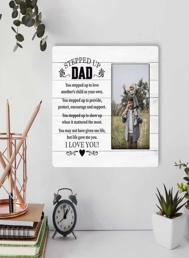 Razpah Step Dad Picture Plaque Decor - You May Not Have Given Me Life but Life Gave Me You - Wood Plaque Sign, Stepped Up Dad Frame for Bonus Father - Image 4