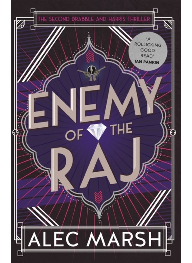 Enemy of the Raj The new Drabble and Harris thriller from the author of Rule Britannia - Paperback