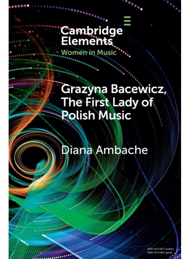 Grazyna Bacewicz, The 'First Lady of Polish Music' 