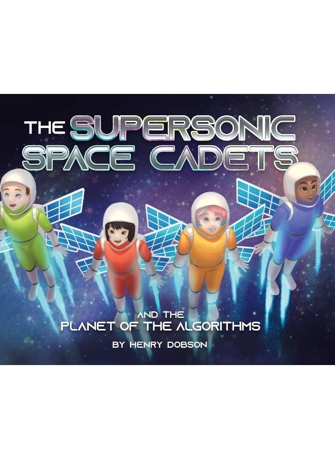 null - The Supersonic Space Cadets: And the Planet of the Algorithms - Image 1