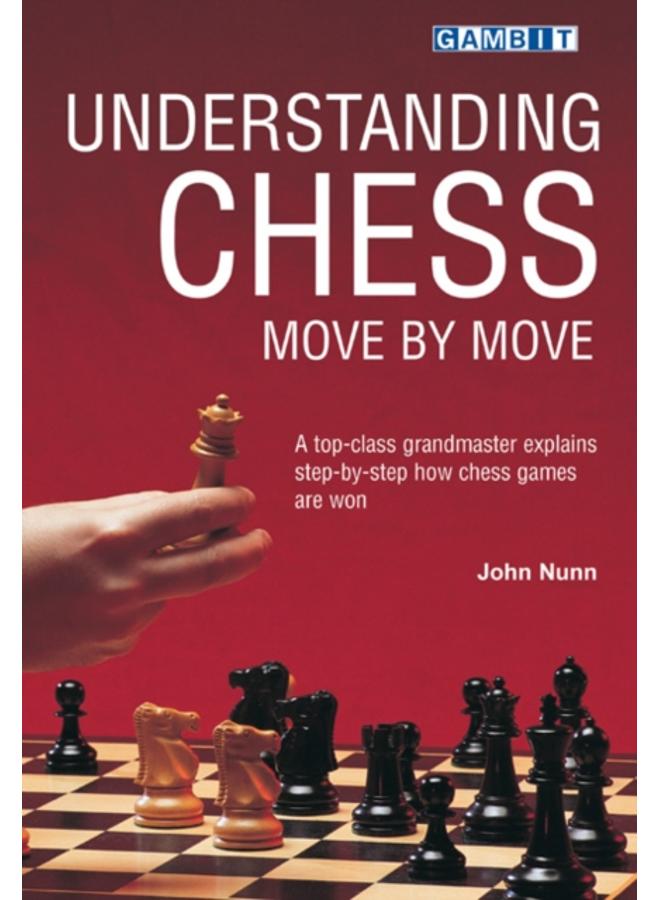 Understanding Chess Move by Move 