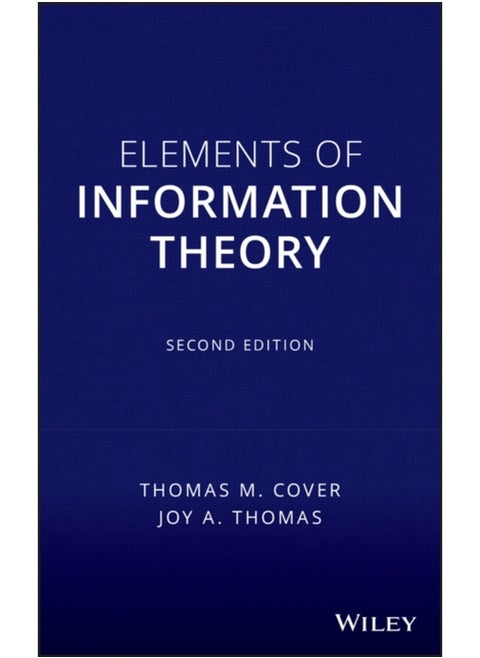 Elements of Information Theory (Wiley Series in Telecommunications and Signal Processing)