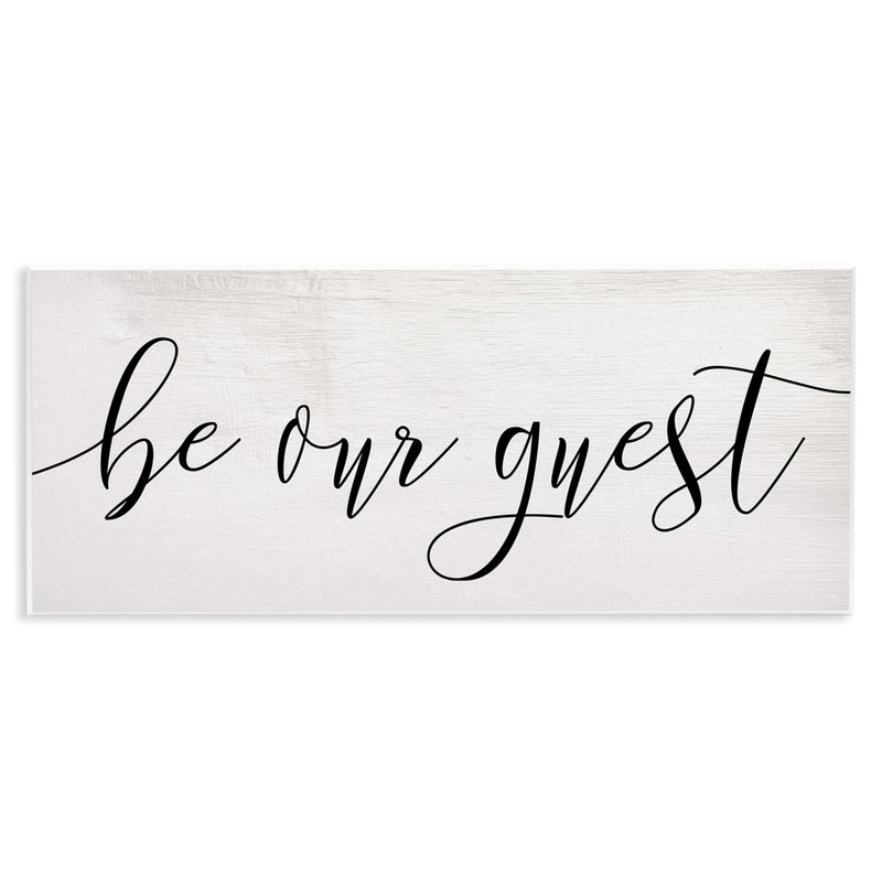 Stupell Industries Be Our Guest Script White Wood Look Typography Wall Art 7 x 17 MultiColor