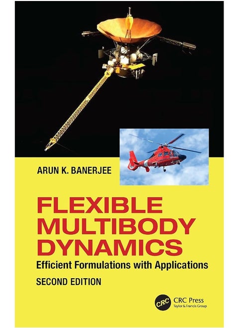 Flexible Multibody Dynamics: Efficient Formulations with Applications